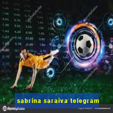 sabrina saraiva telegram